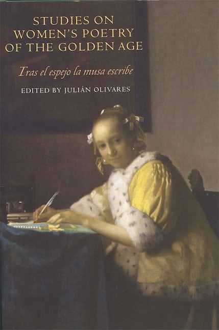 Book cover image for Studies on Women's Poetry of the Golden Age ISBN: 9781855661820